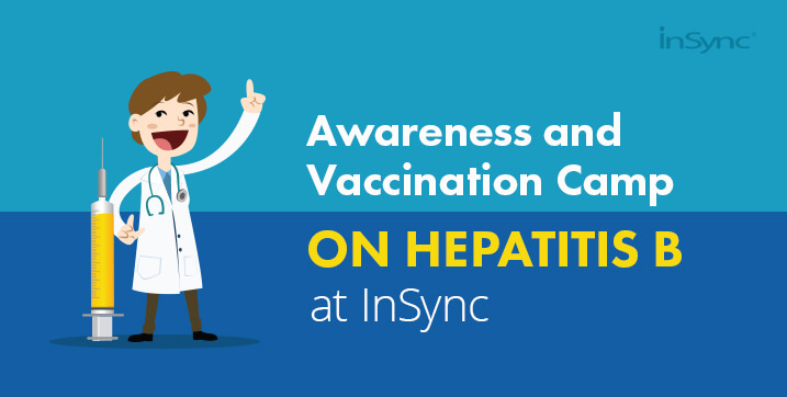 Awareness and Vaccination Camp on Hepatitis B at InSync