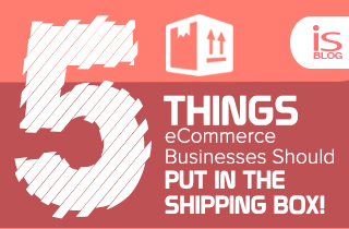 5 Things eCommerce Businesses Should Put in the Shipping Box -featured