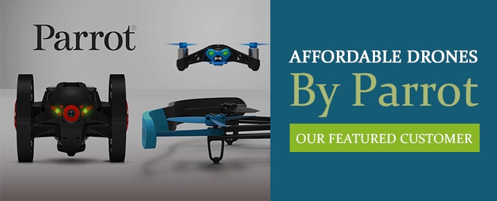 Affordable Drones by Parrot – Our Featured Customer