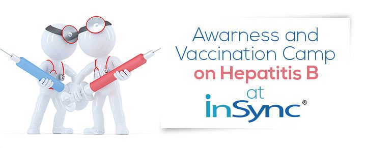 Awareness and Vaccination Camp on Hepatitis B at InSync