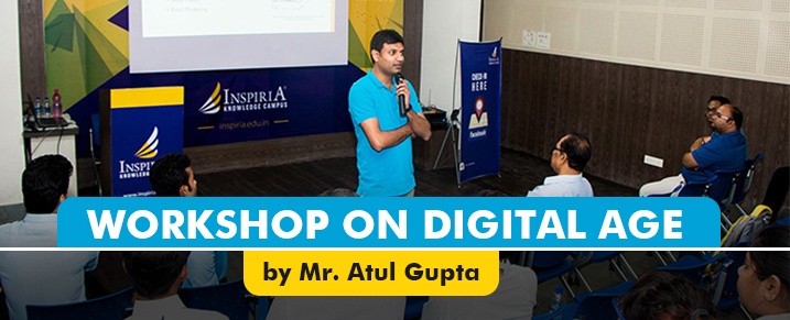 Digital Age Workshop - Atul Gupta