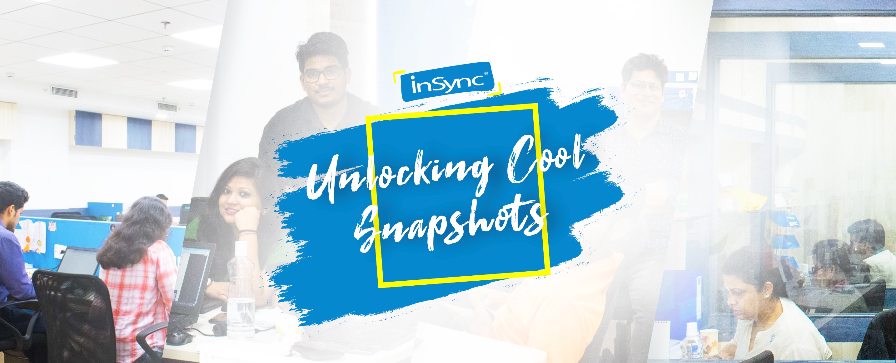 InSync-Office-Space---Unlocking-Cool-Snapshots InSync-Office-Space---Unlocking-Cool-Snapshots