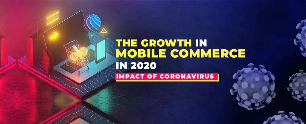 The-growth-in-mobile-commerce-in-2020-Impact-of-Coronavirus