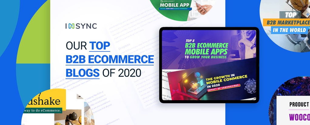 Our Top B2B Ecommerce Blogs of 2020